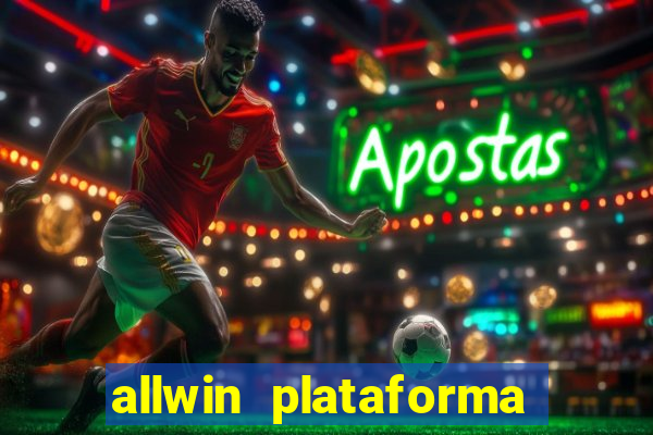 allwin plataforma de jogos